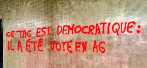 Dieses Graffiti ist demokratisch, es wurde in der Generallversammlung abgestimmt
